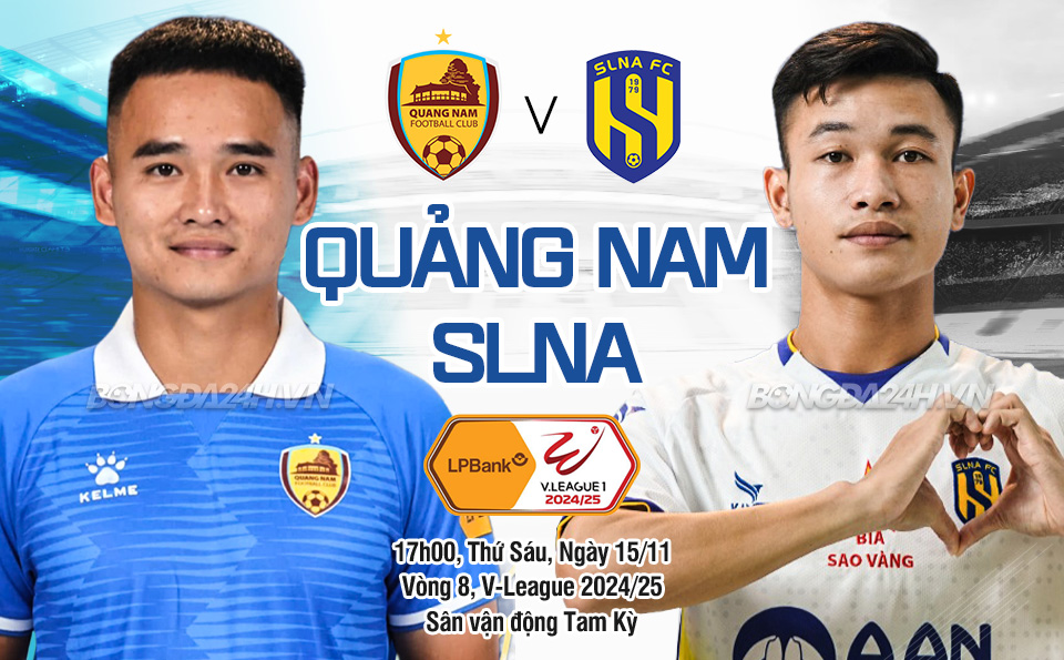 Quảng Nam vs SLNA: Liệu thay đổi đã đổi được vận? 1 Đại chiến xứ Quảng Quảng Nam quyết tâm giành 3 điểm trước SLNA